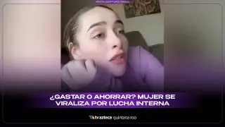 VIDEO VIRAL: Mujer revela su lucha interna entre gastar dinero en internet y ahorrar