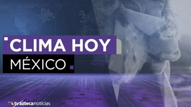 clima-mexico-hoy (1).jpg