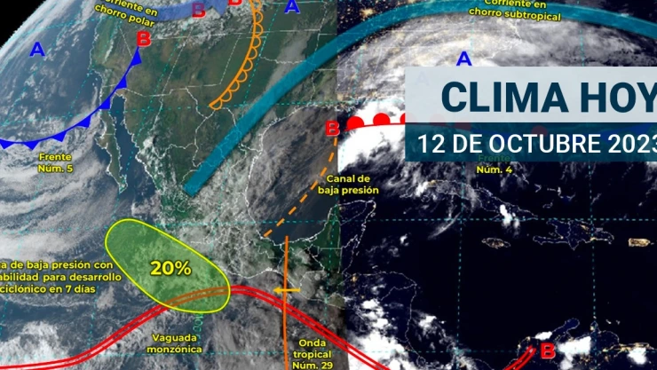 Clima en México 12 de octubre de 2023