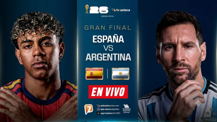 España vs Argentina EN VIVO y GRATIS: Minuto a Minuto FINAL Copa Mundial FIFA 2026™