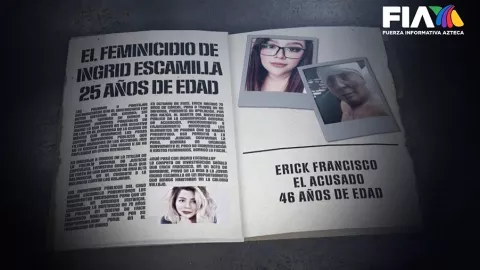 Ingrid Escamilla fue asesinada en el 2020 y destazada por Erick Francisco Robles, sentenciado a 70 años de prisión