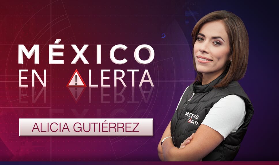 mexico en alerta alicia g