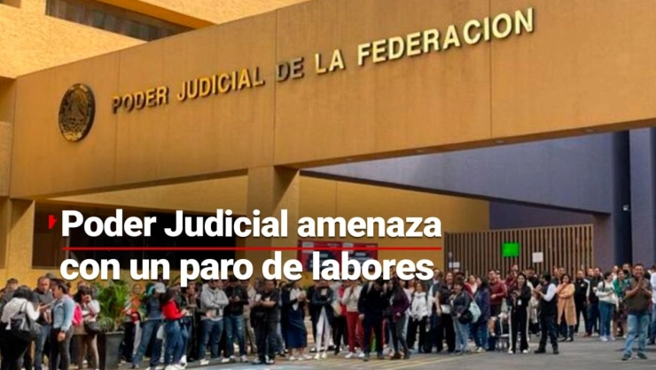 Trabajadores y expertos internacionales rechazan iniciativa de reforma al Poder Judicial