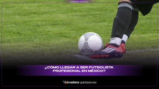 ¿Cómo convertirte en futbolista profesional en México?