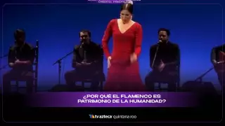 ¿Por qué el flamenco es Patrimonio de la Humanidad?