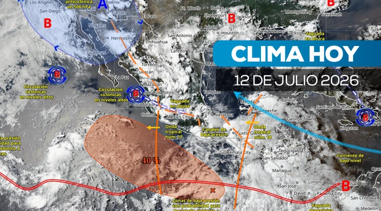 ¿Qué clima habrá en México hoy 12 de julio de 2026?
