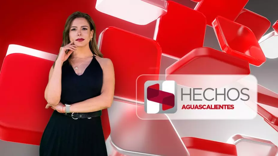 Hechos Aguascalientes EN VIVO