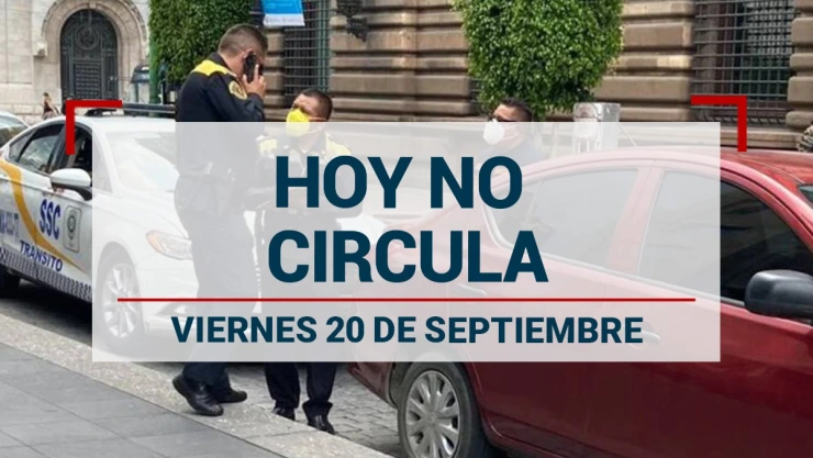 Hoy No Circula viernes 20 de septiembre