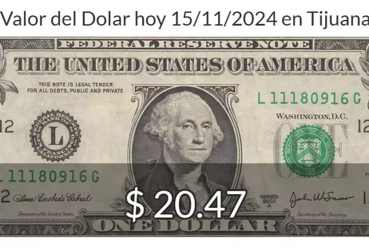 tipo-de-cambio-precio-del-dolar-hoy-15-de-noviembre-2024-méxico-dolar-tijuana