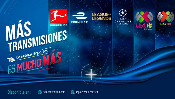 Azteca Deportes es mucho más con transmisiones exclusivas