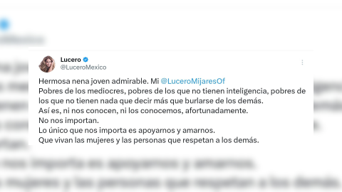 Tuit de Lucero apoyando a Lucerito