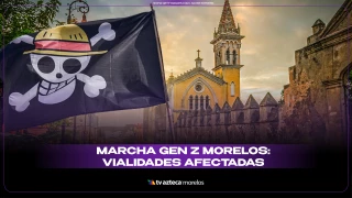 MARCHA GEN Z MORELOS VIALIDADES AFECTADAS