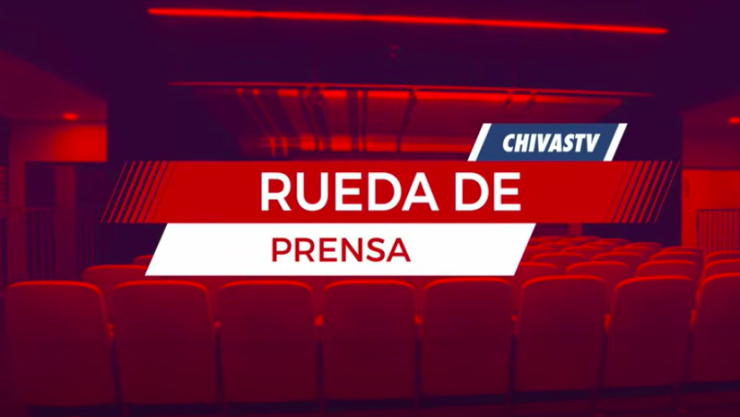 Chivas conferencia de prensa Clásico Nacional