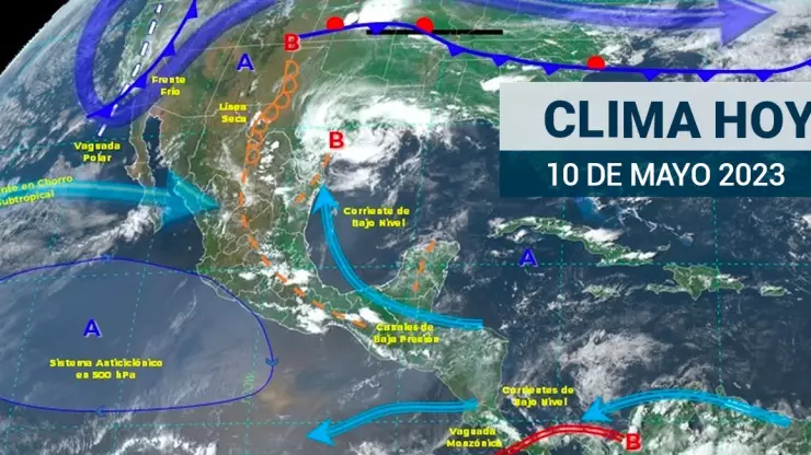 Clima en México 10 de mayo 2023