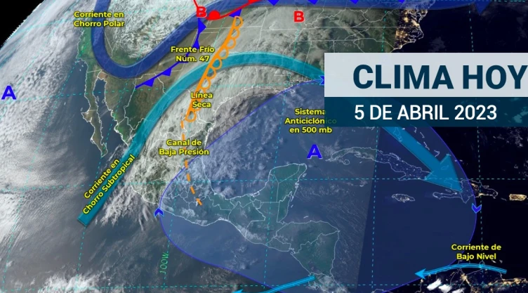 Clima en México 5 de abril