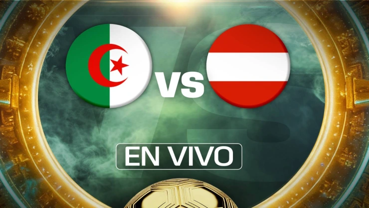 Argelia vs Austria: Ver EN VIVO y GRATIS el resultado de la transmisión HOY sábado 27 de junio, juego del Grupo J del Mundial 2026; marcador online