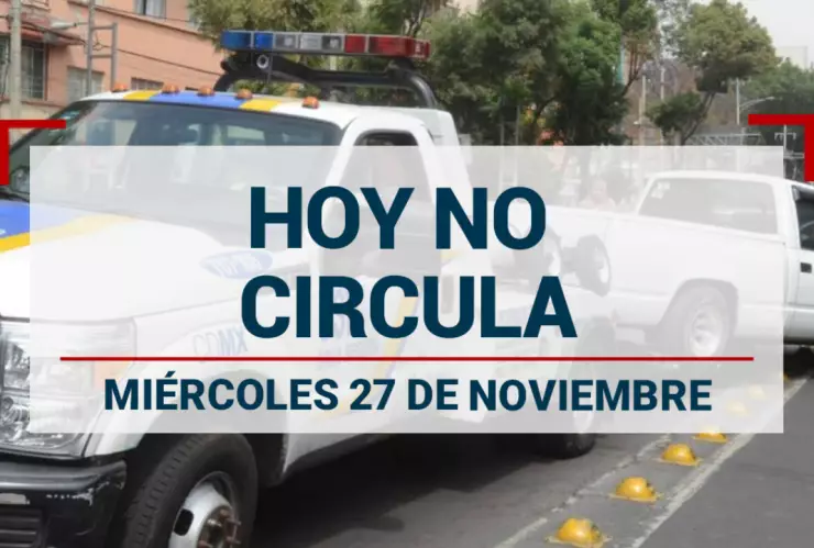 hoy no circula miércoles 27 noviembre 2024 cdmx y edomex