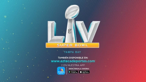Super Bowl LV EN VIVO por TV Azteca Deportes