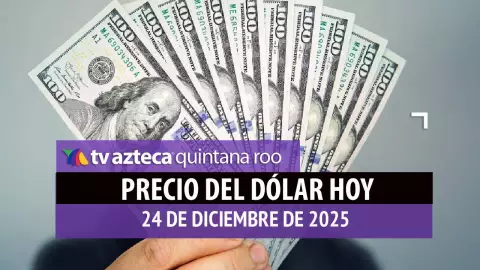 ¿Regalo de Navidad? Este es el precio del dólar HOY 24 de diciembre de 2025 en México