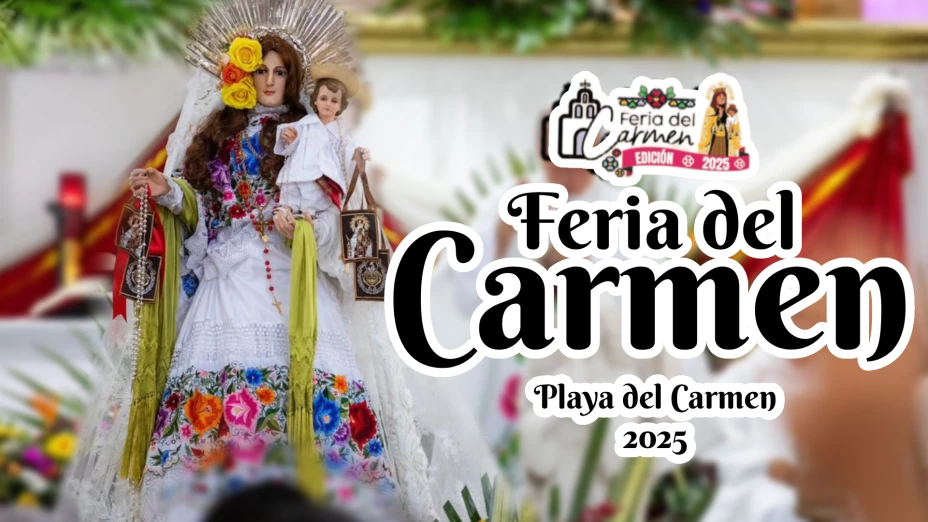Feria del Carmen 2025_ Consulta el PROGRAMA COMPLETO de actividades en Playa del Carmen.jpg