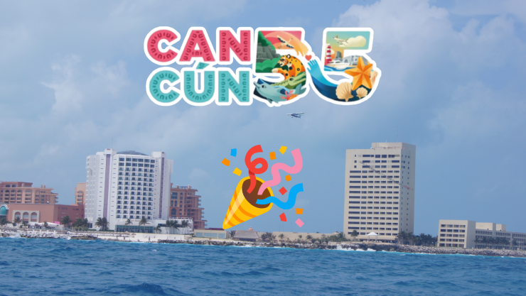 Me está llamando Cancún_ Así será el calendario de actividades por su 55 aniversario.jpg