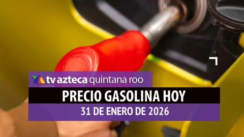 Termina el mes con tanque lleno: Este es el precio de la gasolina en Quintana Roo HOY, sábado 31 de enero de 2026