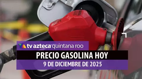 precio del dólar de la gasolina hoy 9 de diciembre de 2025 en quintana roo