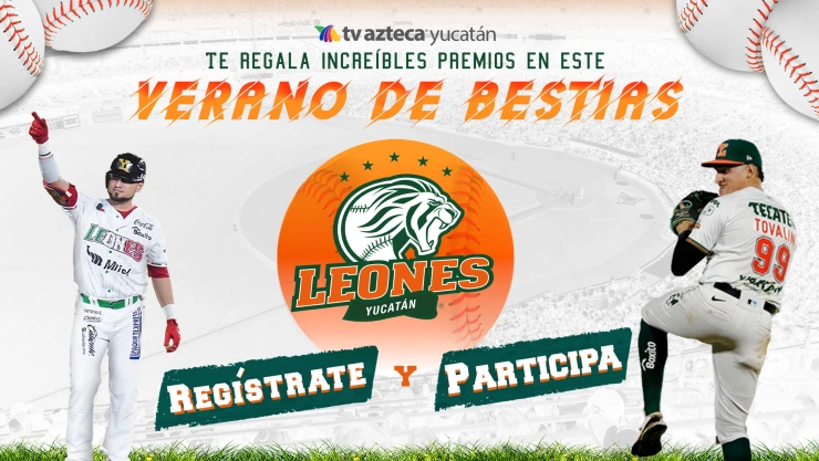 Pericos vs Leones Participa por boletos gratis en Yucatán