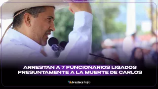 ¡Última hora! Arrestan a 7 funcionarios ligados presuntamente a la muerte de Carlos Manzo.jpg