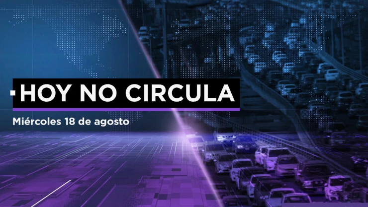 Hoy No Circula miércoles 18 agosto CDMX Edomex.jpeg