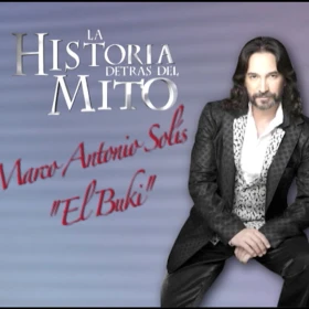 La Historia detrás del Mito de Marco Antonio Solís ‘El Buki’