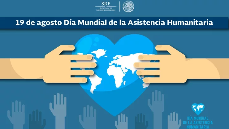 Día Mundial de la Asistencia Humanitaria y el valor de ayudar