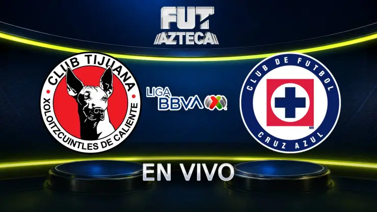 Tijuana vs Cruz Azul