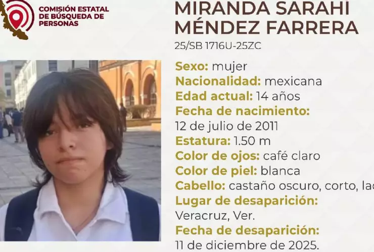 Miranda Sarahí Méndez Farrera, menor reportada como desaparecida en Veracruz ¿Qué sabemos de su desaparición?