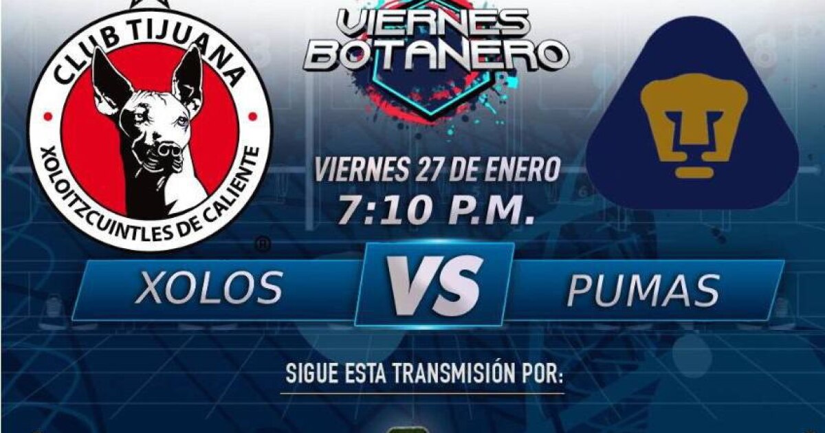 Xolos vs Pumas Cuándo y dónde ver el partido Clausura 2025