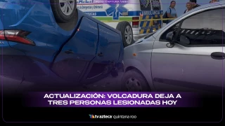 VIDEO: ¡Actualización! Así fue la volcadura que dejó a 3 personas lesionadas HOY en la Supermanzana 222 en Cancún