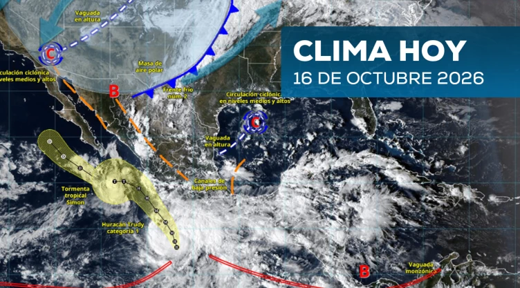 Clima en México hoy 16 de octubre