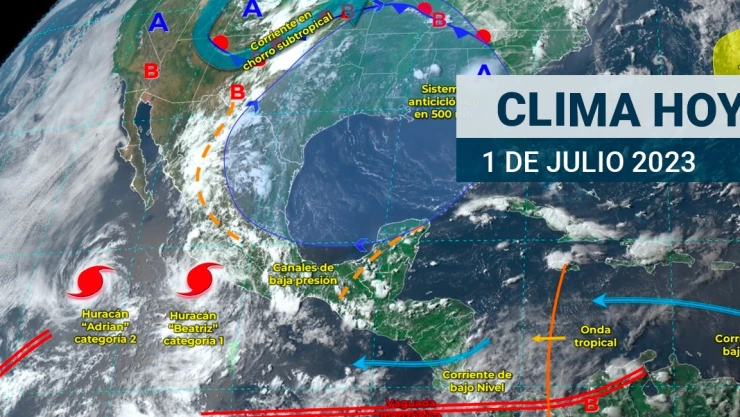 Clima en México 1 de julio de 2023