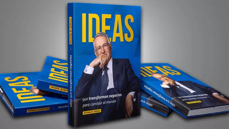 Ideas libro de Ricardo Salinas Pliego