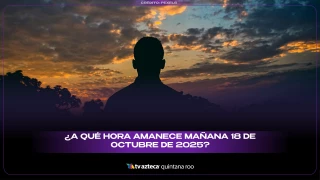 ¿A qué hora amanece mañana 18 de octubre de 2025?
