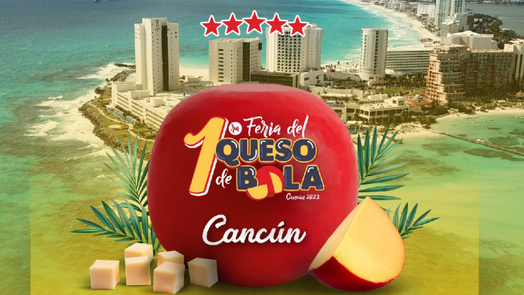 ¿Cuándo es la Feria del Queso de Bola en Cancún Esto debes saber?