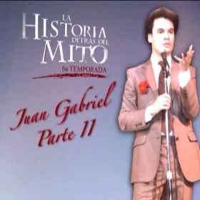 La Historia Detrás del Mito de Juan Gabriel Parte 2