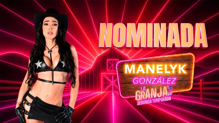 ÚLTIMA HORA Manelyk es la SEGUNDA NOMINADA de La Granja VIP, al perder el Duelo de Nominación en la semana 7.jpg