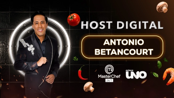 Conoce a Antonio Betancourt, el host digital de MasterChef 24-7 experto en chismecito y sazón.
