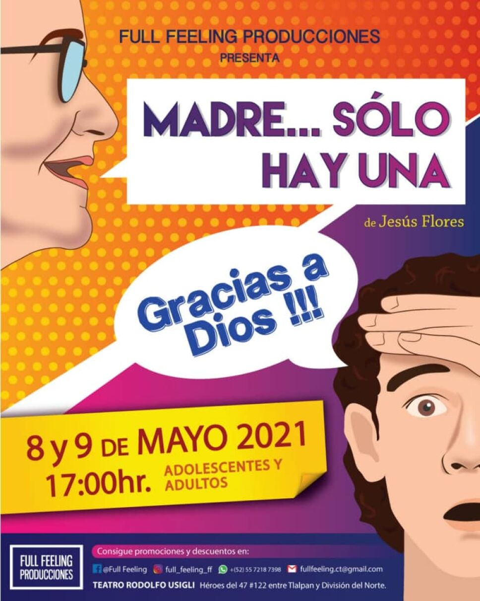 madre sola hay una gracias a dios obra de teatro
