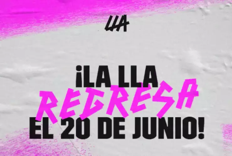 LLA Regresa