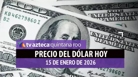 ¿Sube o baja? Así amanece el precio del dólar en México este jueves 15 de enero de 2026