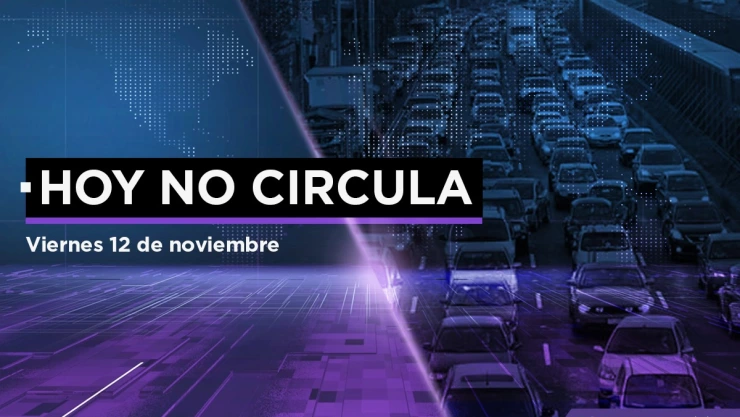 Hoy No Circula viernes 12 de noviembre CDMX Edomex.jpeg