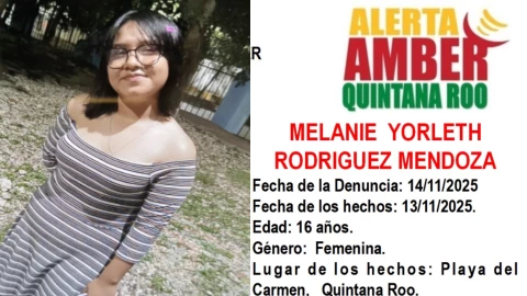 ¡Alerta AMBER en Playa del Carmen! Reportan la desaparición de Melanie Yorleth Rodríguez Mendoza, adolescente de 16 años