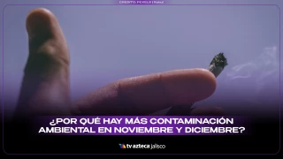 6 PORTADA POR QUÉ HAY MÁS CONTAMINACIÓN AMBIENTAL EN NOVIEMBRE Y DICIEMBRE.jpg